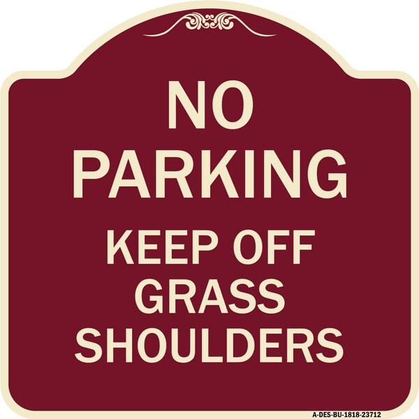 Signmission No Parking Keep Off Grass Shoulders Heavy-Gauge Aluminum Sign, 18" x 18", BU-1818-23712 A-DES-BU-1818-23712 - main